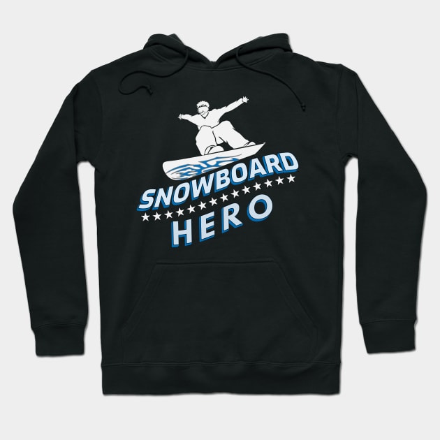 Snowboard Hero Winter Mountains Snow Gift Hoodie by JeZeDe